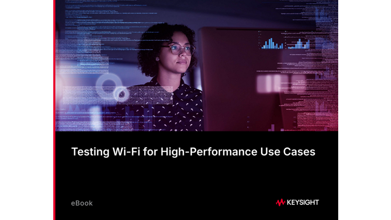 Testing Wi-Fi for High-Performance Use Cases